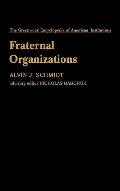 Fraternal Organizations, Hardback Book