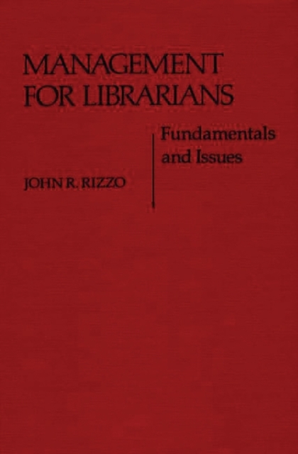 Management for Librarians : Fundamentals and Issues, Hardback Book