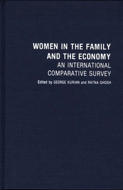 Women in the Family and the Economy : An International Comparative Survey, Hardback Book