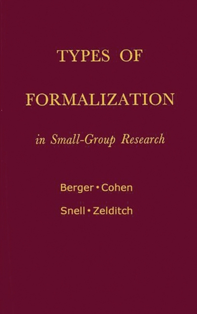 Types of Formalization in Small-Group Research, Hardback Book