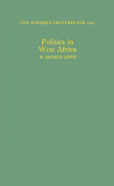 Politics in West Africa, Hardback Book