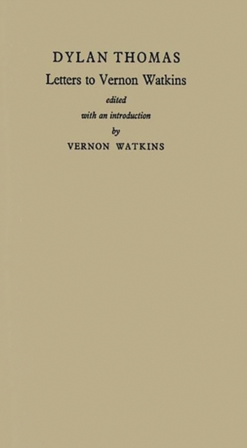 Letters to Vernon Watkins., Hardback Book