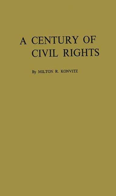 A Century of Civil Rights, Hardback Book