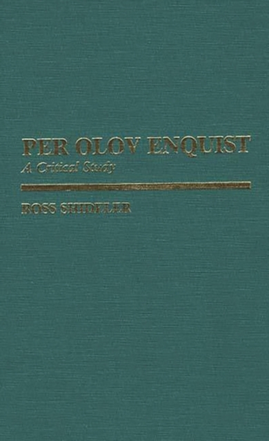 Per Olov Enquist : A Critical Study, Hardback Book