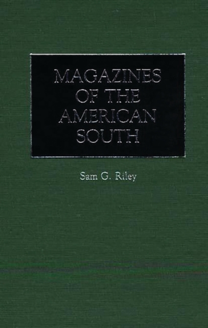 Magazines of the American South, Hardback Book