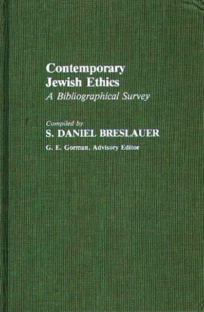 Contemporary Jewish Ethics : A Bibliographical Survey, Hardback Book