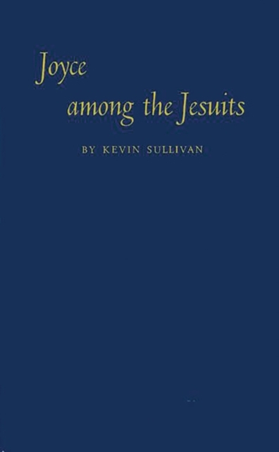 Joyce Among the Jesuits, Hardback Book