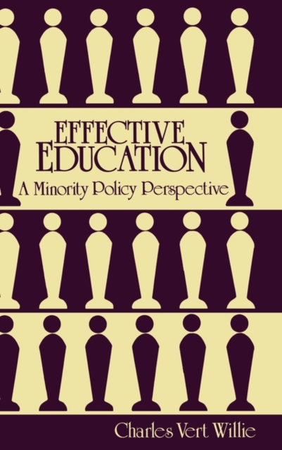 Effective Education : A Minority Policy Perspective, Hardback Book