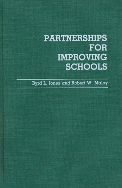 Partnerships for Improving Schools, Hardback Book