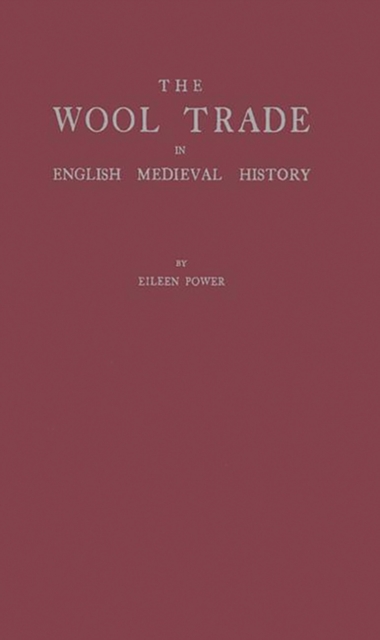 The Wool Trade in English Medieval History, Hardback Book