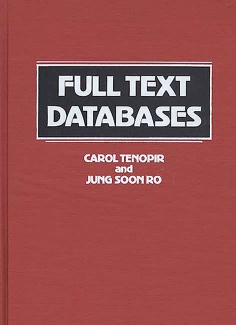 Full Text Databases, Hardback Book