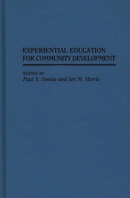 Experiential Education for Community Development, Hardback Book