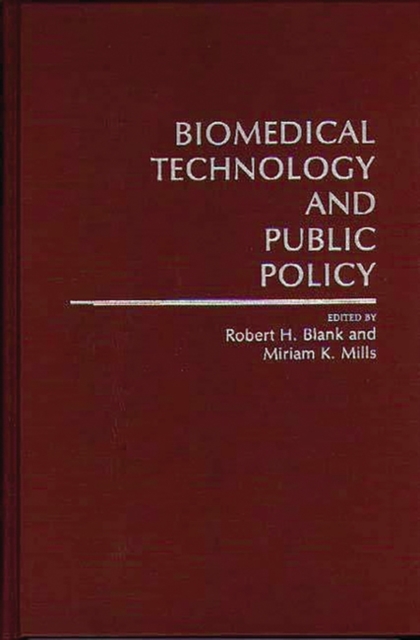 Biomedical Technology and Public Policy, Hardback Book