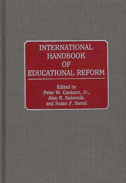 International Handbook of Educational Reform, Hardback Book