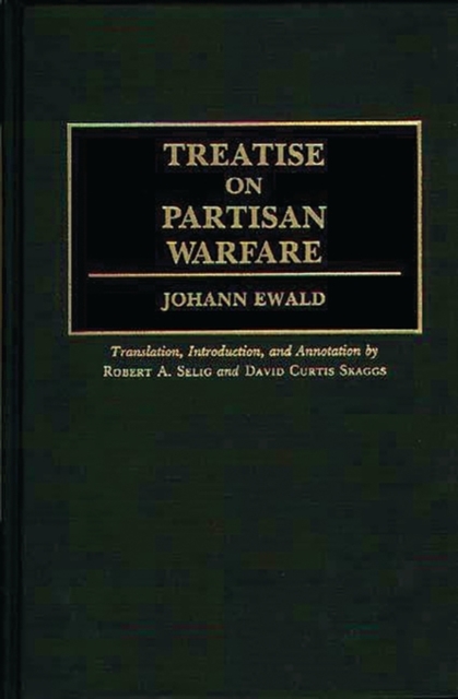 Treatise on Partisan Warfare, Hardback Book