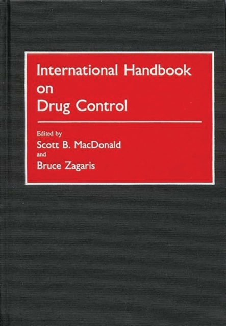 International Handbook on Drug Control, Hardback Book