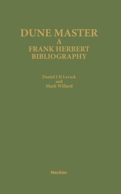 Dune Master : A Frank Herbert Bibliography, Hardback Book