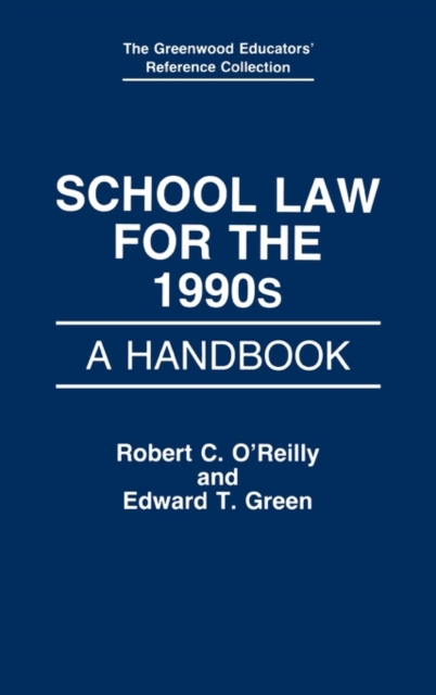 School Law for the 1990s : A Handbook, Hardback Book