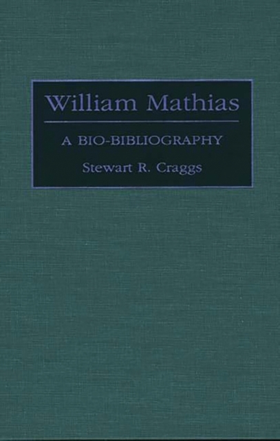 William Mathias : A Bio-Bibliography, Hardback Book