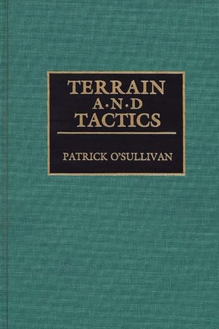 Terrain and Tactics, Hardback Book