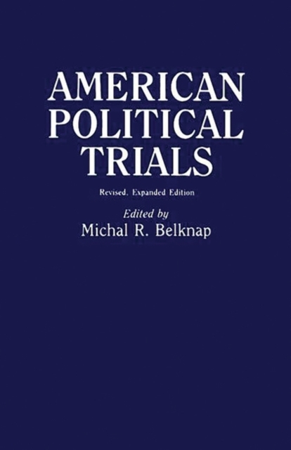 American Political Trials, 2nd Edition, Hardback Book
