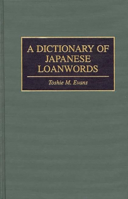 A Dictionary of Japanese Loanwords, Hardback Book