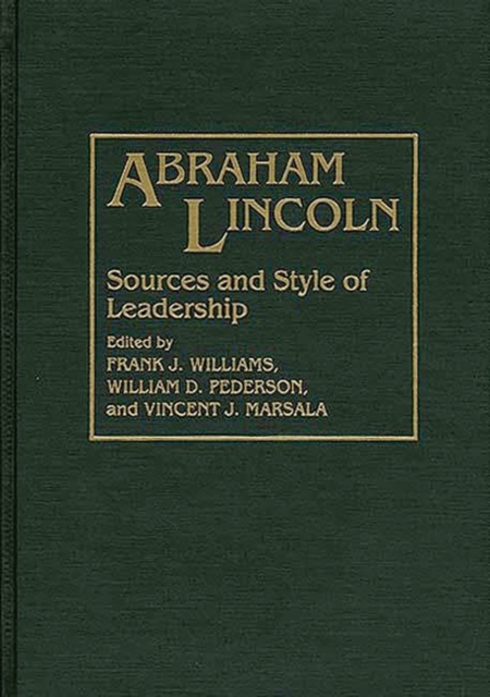 Abraham Lincoln : Sources and Style of Leadership, Hardback Book