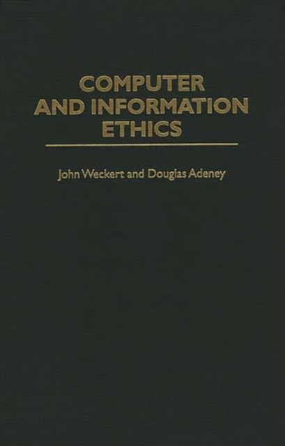 Computer and Information Ethics, Hardback Book