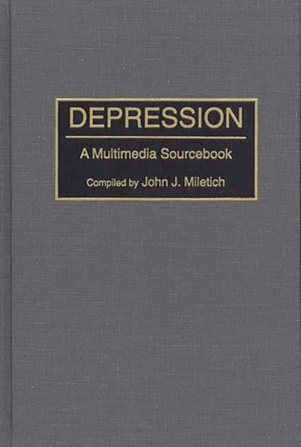 Depression : A Multimedia Sourcebook, Hardback Book