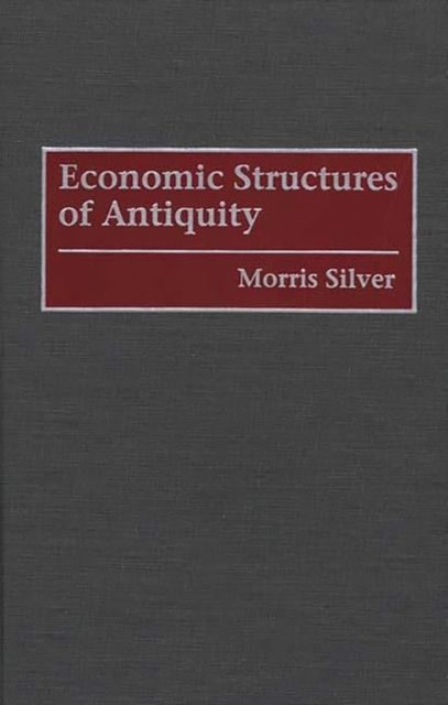Economic Structures of Antiquity, Hardback Book