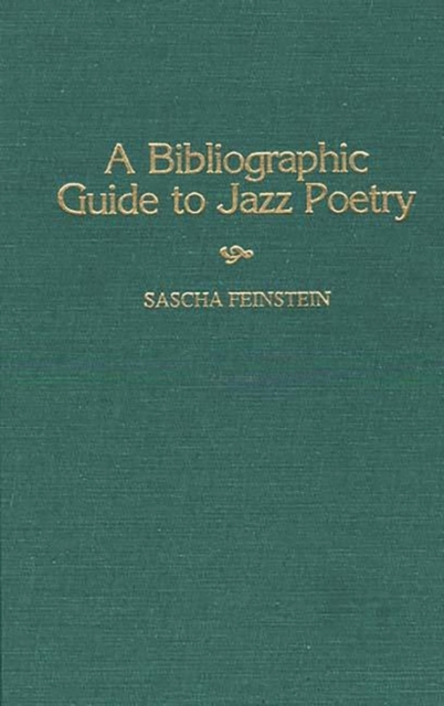 A Bibliographic Guide to Jazz Poetry, Hardback Book