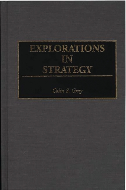Explorations in Strategy, Hardback Book