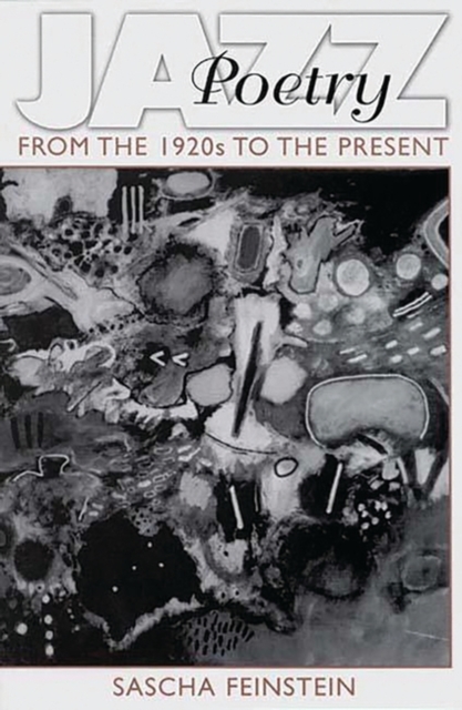 Jazz Poetry : From the 1920s to the Present, Hardback Book