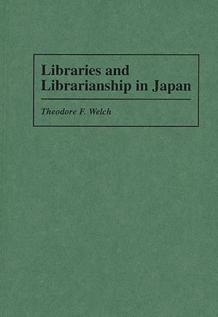Libraries and Librarianship in Japan, Hardback Book