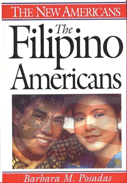 The Filipino Americans, Hardback Book