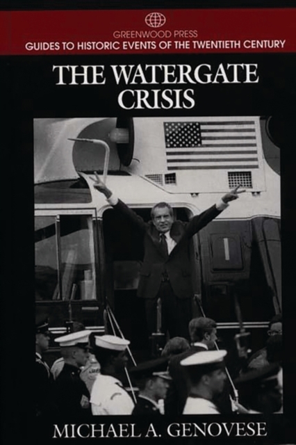 The Watergate Crisis, Hardback Book