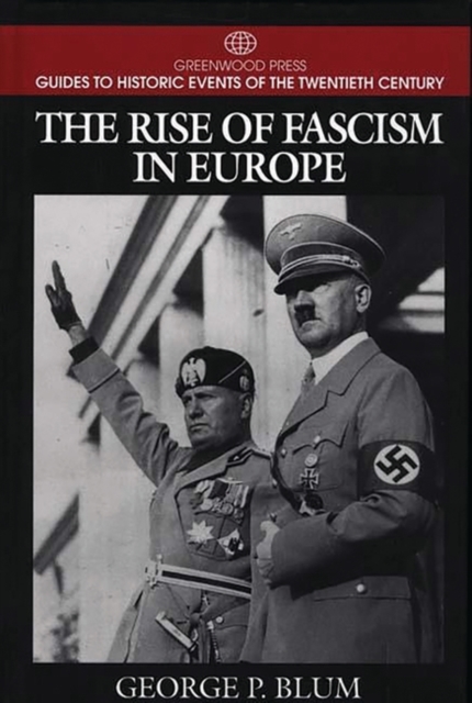 The Rise of Fascism in Europe, Hardback Book