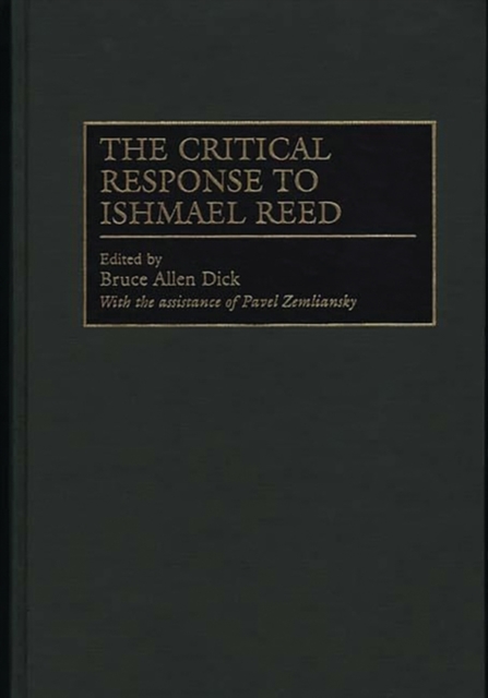 The Critical Response to Ishmael Reed, Hardback Book