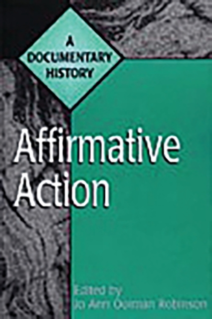 Affirmative Action : A Documentary History, Hardback Book