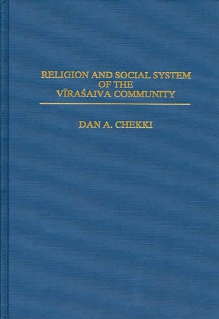 Religion and Social System of the Vira' saiva Community, Hardback Book