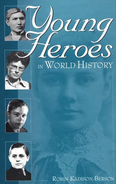 Young Heroes in World History, Hardback Book