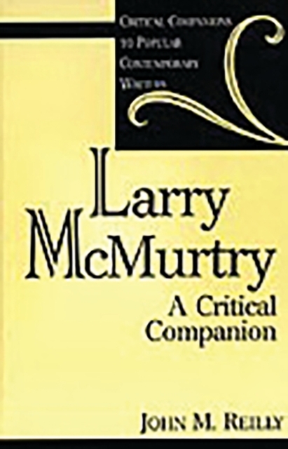 Larry McMurtry : A Critical Companion, Hardback Book