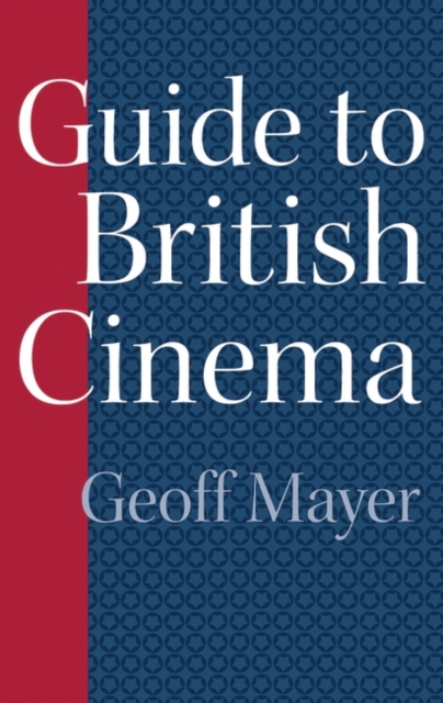 Guide to British Cinema, Hardback Book