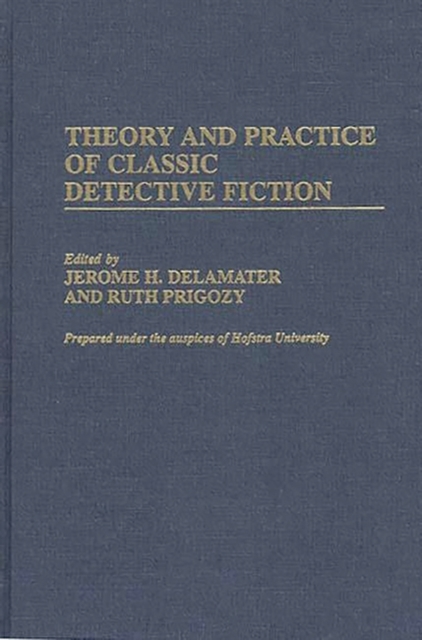 Theory and Practice of Classic Detective Fiction, Hardback Book