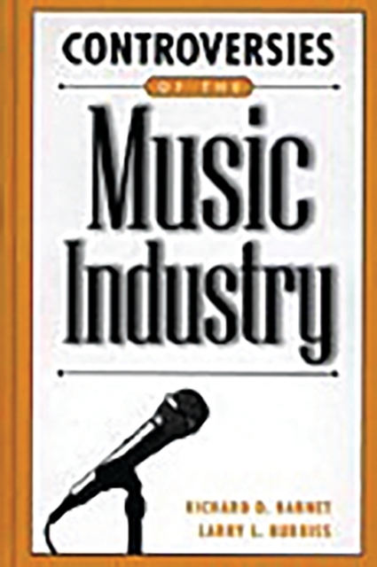 Controversies of the Music Industry, Hardback Book