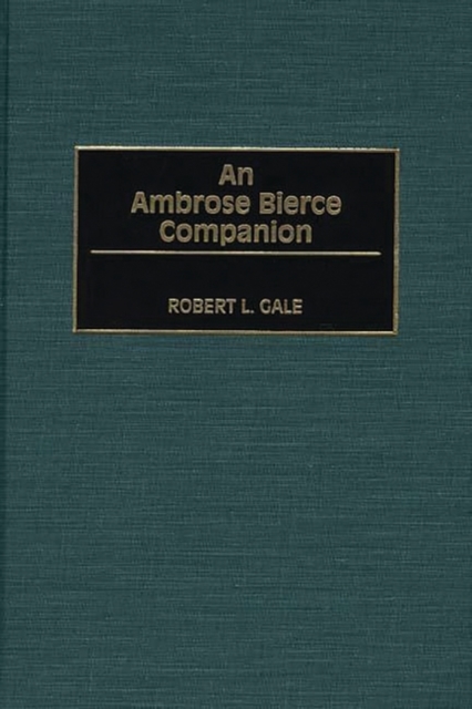 An Ambrose Bierce Companion, Hardback Book