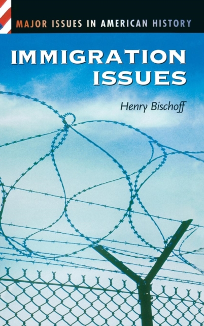 Immigration Issues, Hardback Book