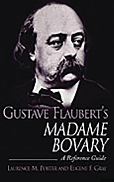 Gustave Flauberts Madame Bovary : A Reference Guide, Hardback Book
