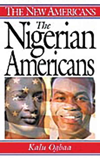 The Nigerian Americans, Hardback Book
