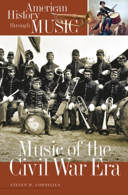 Music of the Civil War Era, Hardback Book